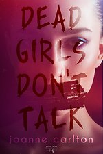 Dead Girls Don't Talk