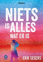 Niets is alles wat er is