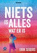 Niets is alles wat er is