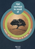 Het verhaal is nooit af