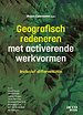 Geografisch redeneren met activerende werkvormen