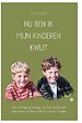 Nu ben ik mijn kinderen kwijt