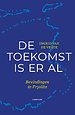 De toekomst is er al