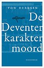 De Deventer karaktermoord
