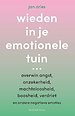 Wieden in je emotionele tuin