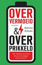 Oververmoeid & Overprikkeld