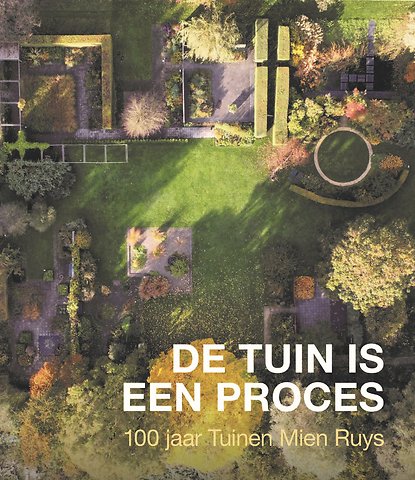 De tuin is een proces
