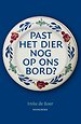 Past het dier nog op ons bord?