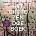Het Grote Zen Doe Boek Het Grote Zen Doe Boek