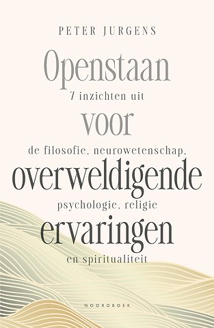 Openstaan voor overweldigende ervaringen