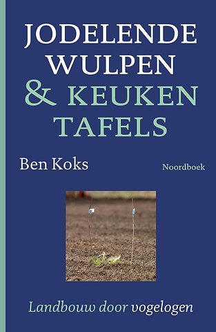 Jodelende wulpen & keukentafels