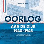 Oorlog aan de dijk 1940-1945