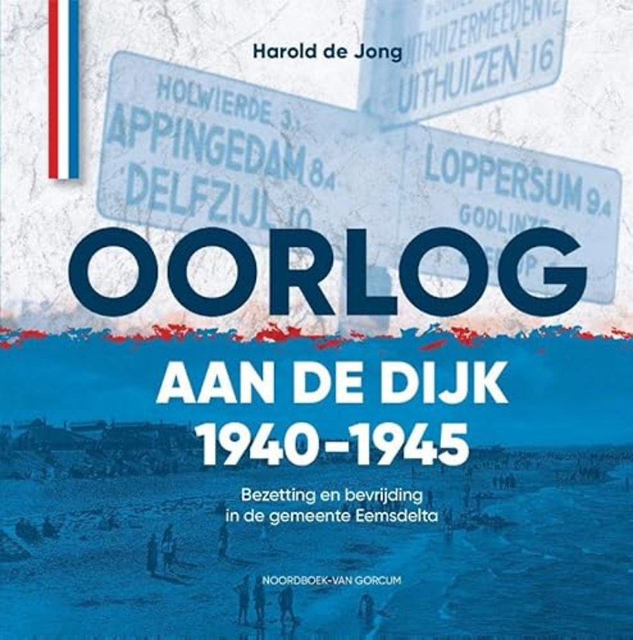 Oorlog aan de dijk 1940-1945