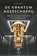 De kwantumheerschappij De kwantumheerschappij