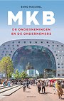 MKB - De ondernemingen en de ondernemers MKB - De ondernemingen en de ondernemers