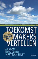 Toekomstmakers vertellen