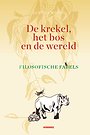 De krekel, het bos en de wereld De krekel, het bos en de wereld