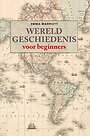 Wereldgeschiedenis voor beginners