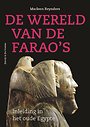 De wereld van de farao’s