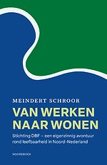 Van werken naar wonen