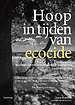 Hoop in tijden van ecocide