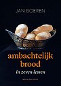 Ambachtelijk brood in zeven lessen
