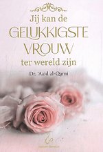 Jij kan de gelukkigste vrouw ter wereld zijn