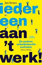 Iedereen aan 't werk!