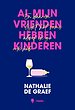 Al mijn vrienden hebben kinderen