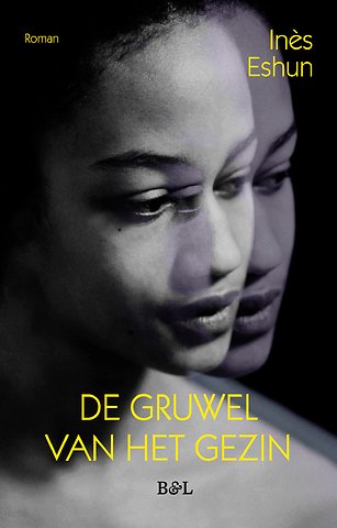 De gruwel van het gezin