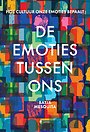 De emoties tussen ons De emoties tussen ons
