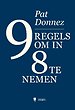 9 regels om in 8 te nemen
