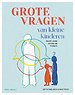 Grote vragen van kleine kinderen