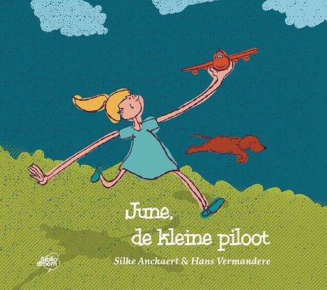 June, de kleine piloot