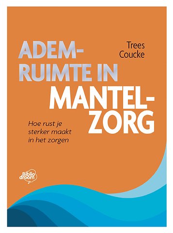 Ademruimte in mantelzorg
