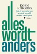 Alles wordt anders