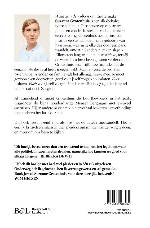 Waar zijn de wolken, een pleidooi voor minder zelfzorg