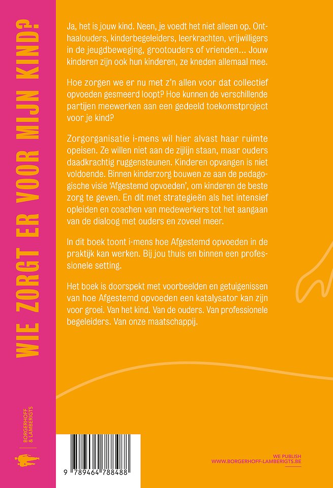 Wie zorgt er voor mijn kind