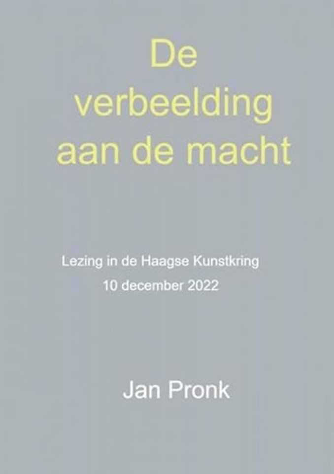 De verbeelding aan de macht