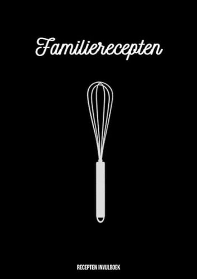Recepten Invulboek - Familierecepten