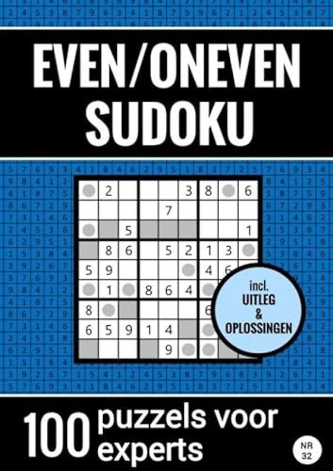 Even/Oneven Sudoku - Nr. 32 - 100 Puzzels voor Experts