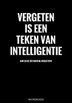 Vergeten Is een Teken van Intelligentie - Wachtwoordenboek