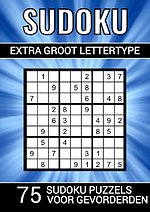 Sudoku Extra Groot Lettertype - 75 Sudoku Puzzels voor Gevorderden
