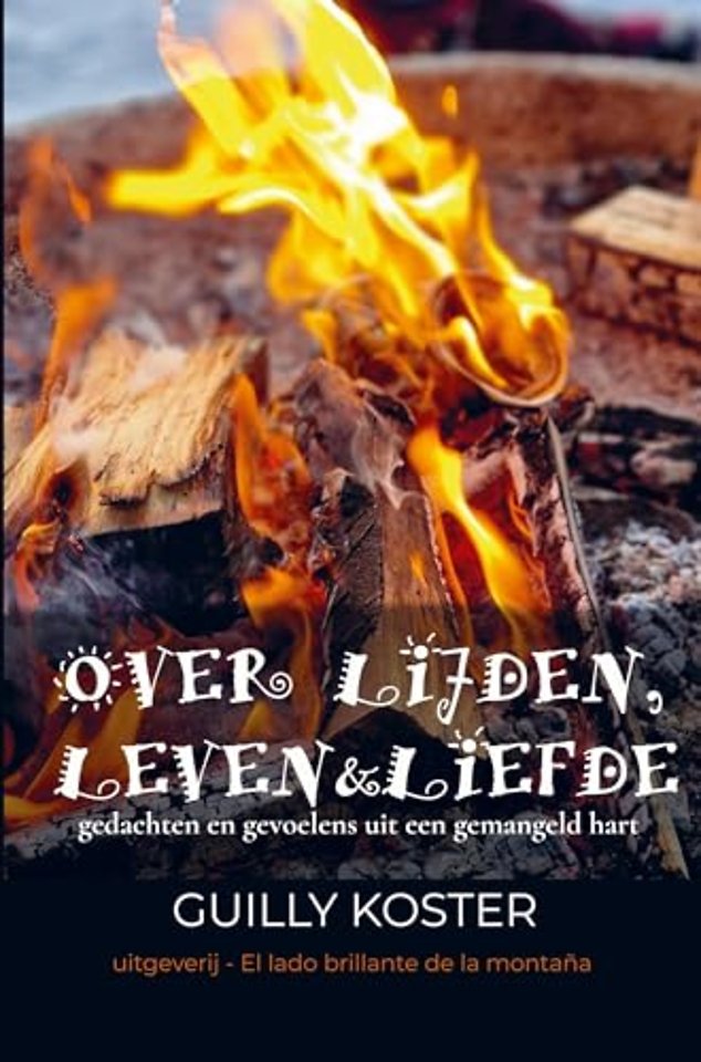 OVER LIJDEN, LEVEN & LIEFDE