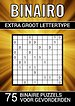 Binairo Extra Groot Lettertype - 75 Binaire Puzzels voor Gevorderden