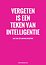 Vergeten Is een Teken van Intelligentie - Wachtwoordenboek