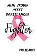 Mijn vrouw heeft borstkanker