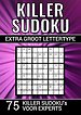 Killer Sudoku - Extra Groot Lettertype - 75 Puzzels voor Experts