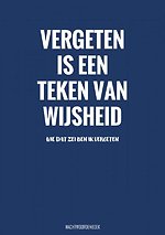 Vergeten Is een Teken van Wijsheid - Wachtwoordenboek