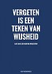 Vergeten Is een Teken van Wijsheid - Wachtwoordenboek